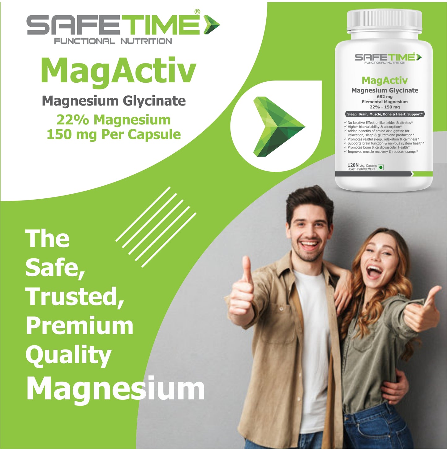 SAFETIME MagActiv MAGNESIUM GLYCINATE 682 mg (Elemental Magnesium 150 mg per Capsule) Chelated, Bioavailable & Safe (120 Veg capsules)
